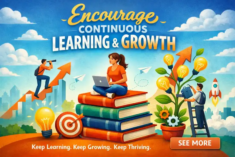 Encourage continuous learning and growth